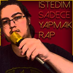 İstedim Sadece Yapmak Rap