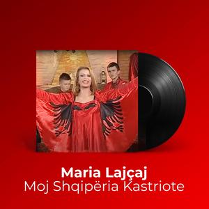 Moj Shqipëria Kastriote