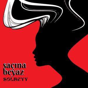Saçına Beyaz