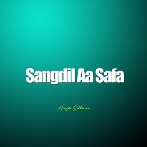 Sangdil Aa Safa