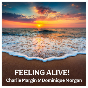 Feeling Alive! (feat. Mateusrmusic, Joel Sempere & Matt Butler)