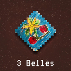 3 Belles (feat. Erik Blood & Alex Westcoat)