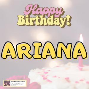 Happy Birthday ARIANA Song