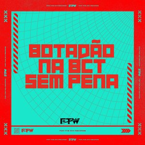 Botadão na Bct Sem Pena (feat. DJ Cyber Original)