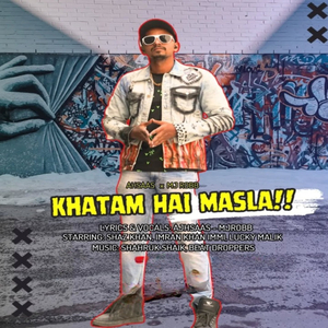 Khatam Hai Masla