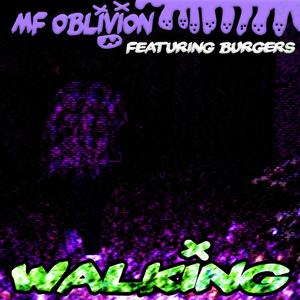 Walking (feat. Burgers)