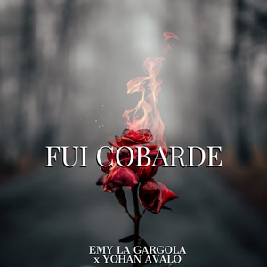 Fui Cobarde (feat. Yohan Avalo)