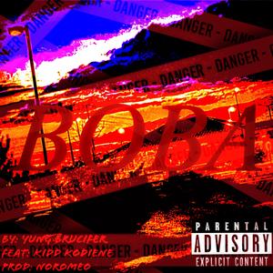 BOBA (By Yung Brucifer Remix)