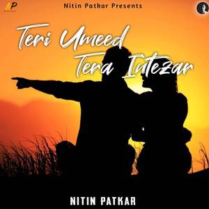 Teri Umeed Tera Intezar