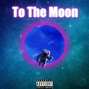 To The Moon