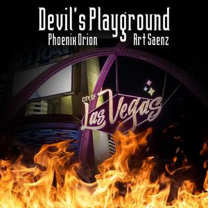 Devil's Playground (feat. Phoenix Orion ) (feat. Phoenix Orion)