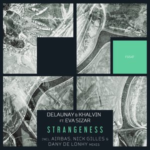 Strangeness (Nick Gilles & Dany De Lonhy Remix)