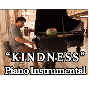 Kindness Piano Instrumental (Live)