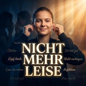 Nicht mehr leise