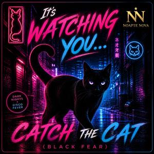 Catch The Cat (Black Fear)