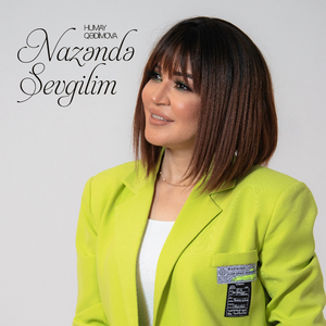 Nazəndə Sevgilim