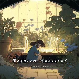 Requiem Nausicaä (From: "Nausicaä of the Valley of the Wind") (Lofi)