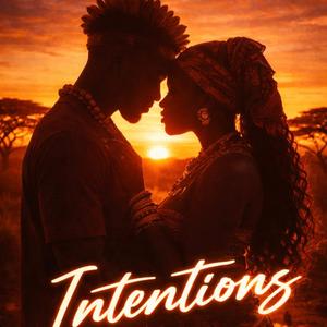 Intentions (feat. Friday Love)