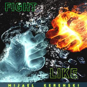 Fight Like