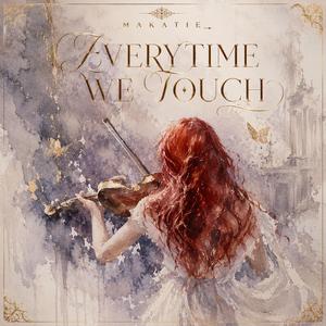 닿을 때마다 (Everytime We Touch)