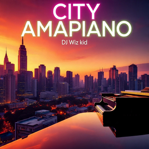 City Amapiano