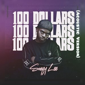 100 Dollars (Acoustic Version)