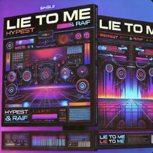 Lie To Me (feat. Raif)