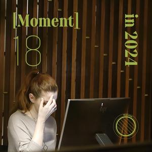 Moment In 2024 - 18 - 퇴근 한시간 전