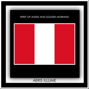 Spirit of Andes and Golden Morning