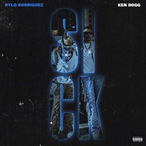 SICK (feat. Rylo Rodriguez)