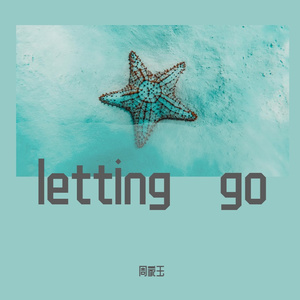 LETTING GO