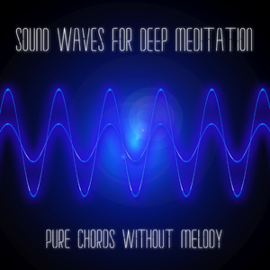 Sound Waves for Deep Meditation in G 486Hz
