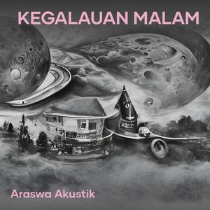 Kegalauan malam