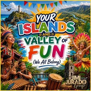Your Islands and Valley of Fun (We All Belong)