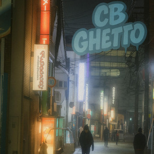 CB ghetto (feat. aero blue)
