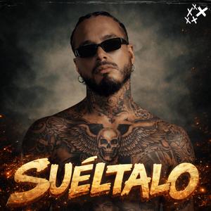 SUÉLTALO