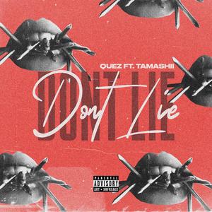 Don't Lie (feat. Tamashii)