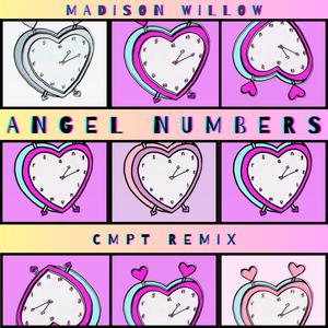 Angel Numbers (feat. Madison Willow) (CMPT Remix)