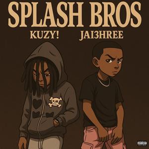 Splash Bros (feat. jai3hree)