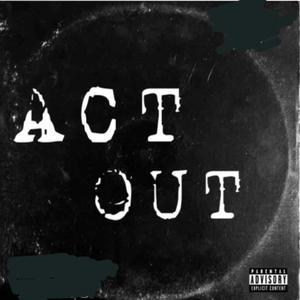 Act Out