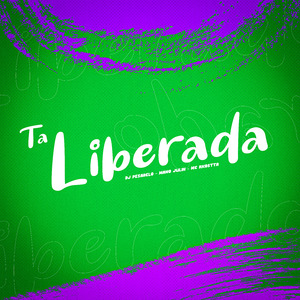 Ta Liberada