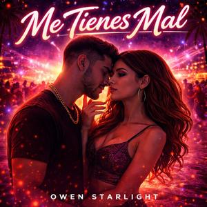 Me Tienes Mal