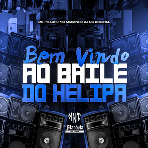 Bem Vindo ao Baile do Helipa