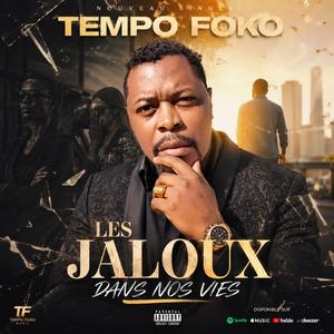 Les Jaloux dans Nos vies