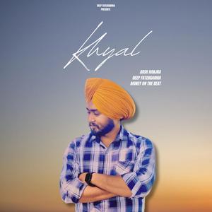 khyal (feat. Deep Fatehgarhia)