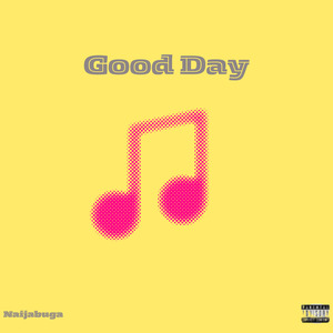 Good Day