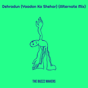 Dehradun (Yaadon Ka Shehar) [Alternate Mix]