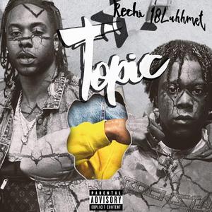 Topic (feat. Vahnii)