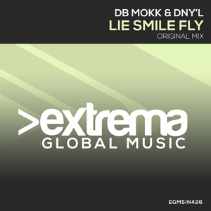 Lie Smile Fly (Extended Mix)