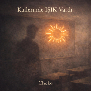 Küllerinde Işık Vardı